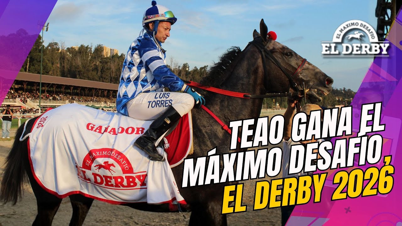 DERBY 2026 🐎 TEAO hace historia en El Derby del Valparaíso Sporting 🐴 Carrera Completa y Premiación