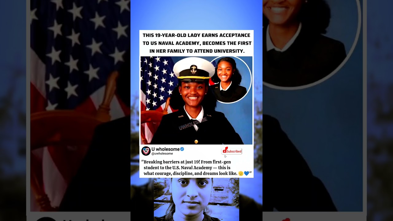 First-Gen Trailblazer: 19-Year-Old Makes History With U.S. Naval Academy Acceptance 🚢🎓