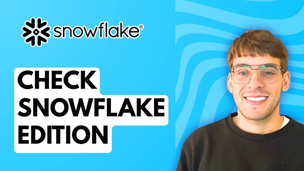 How to Check Snowflake Edition [2026 Full Guide]