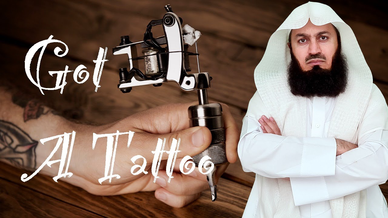 Tattoos and Piercings - Mufti Menk