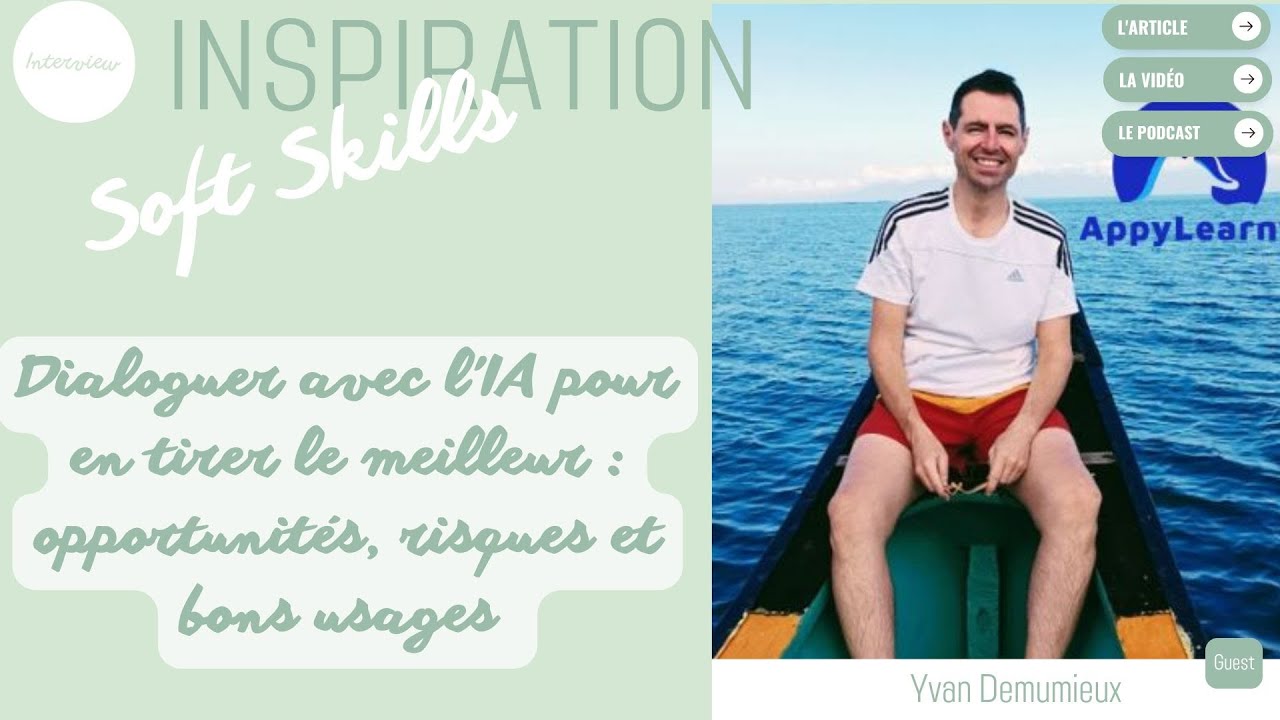 Dialoguer avec l’IA pour en tirer le meilleur: opportunités, risques et bons usages— Yvan Demumieux