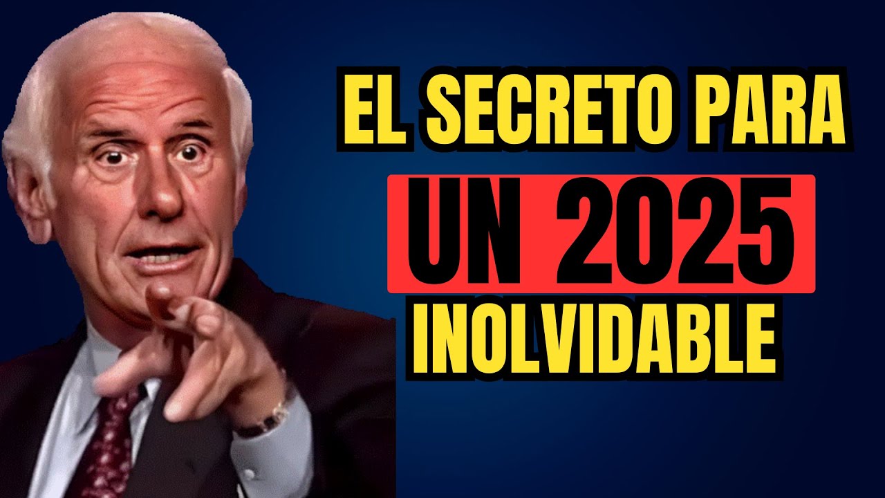 Haz del 2025 tu año de Éxito | Jim Rohn | Discurso Motivacional