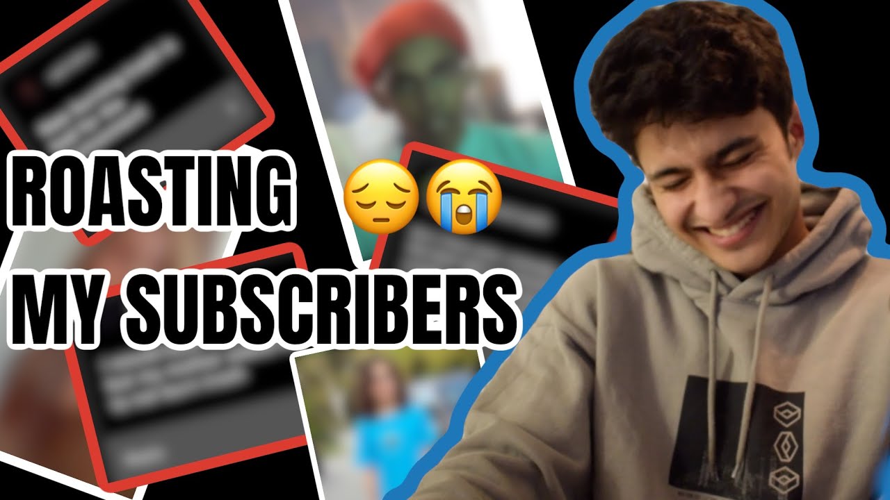 Roast Battle with my Subscribers