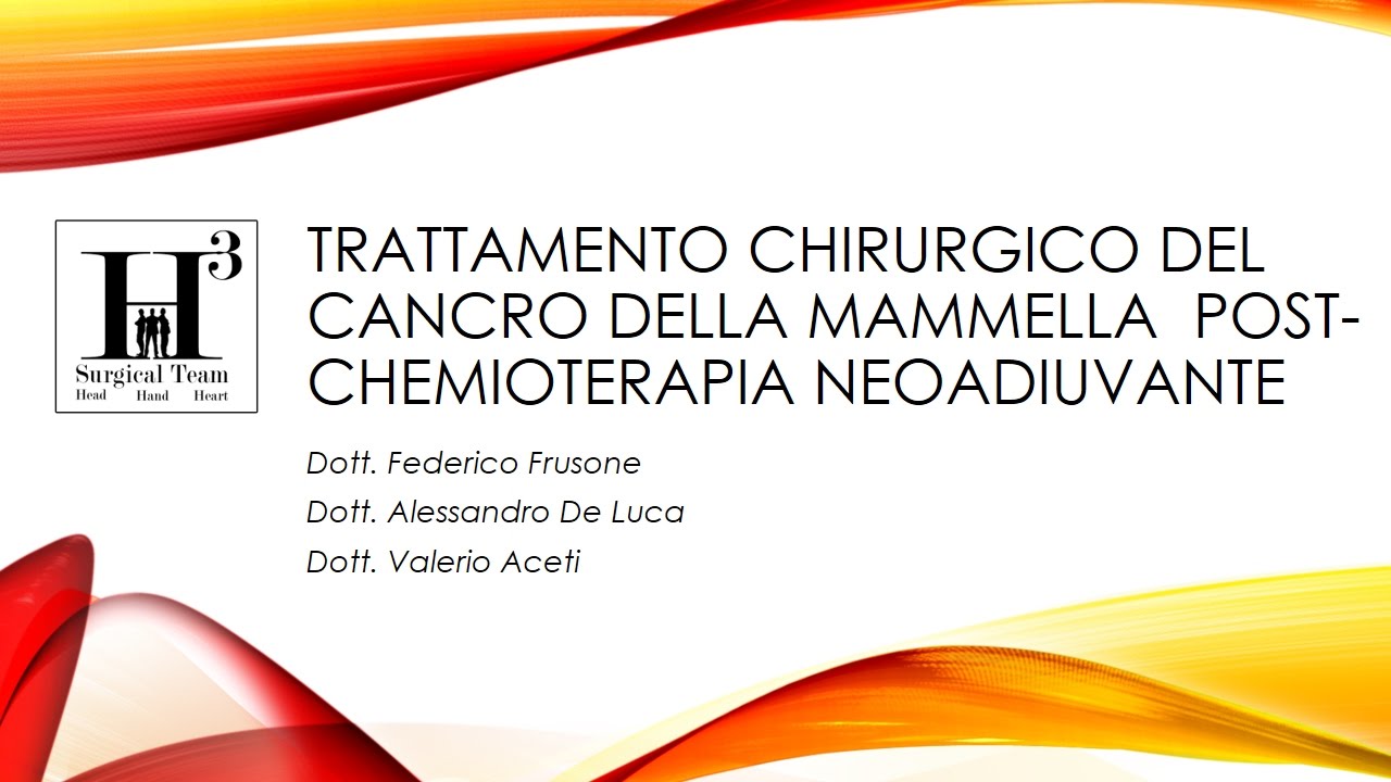 Trattamento chirurgico del tumore al seno post-chemioterapia neoadiuvante