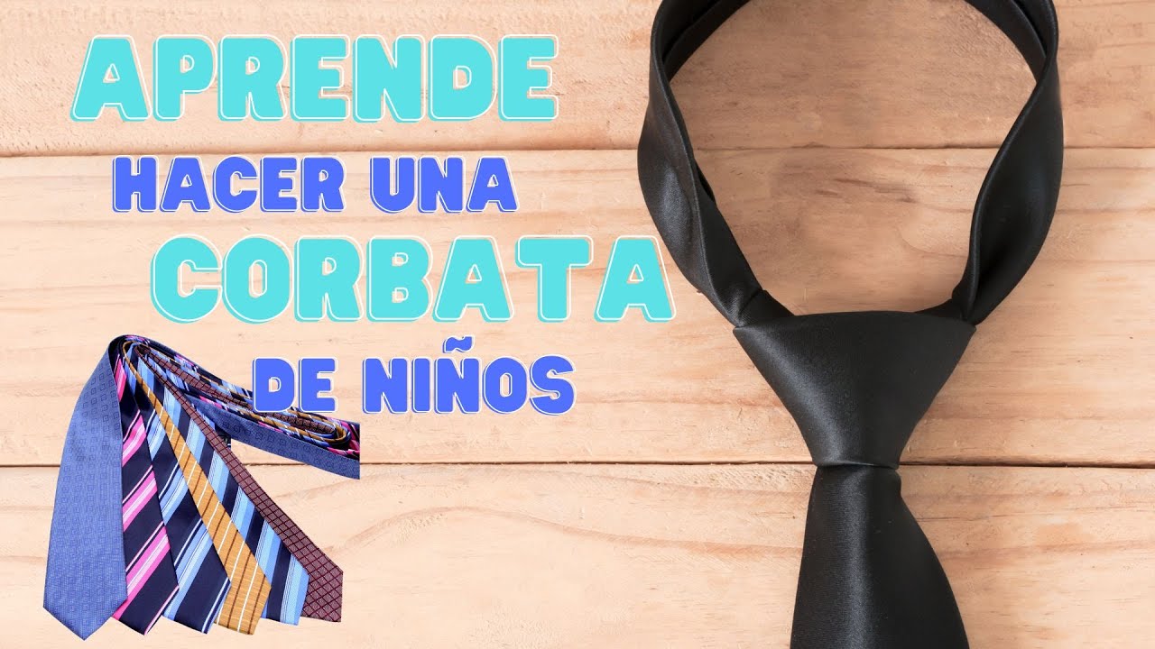 Descubre cómo hacer una Corbata de Manera Fácil para niños 2025
