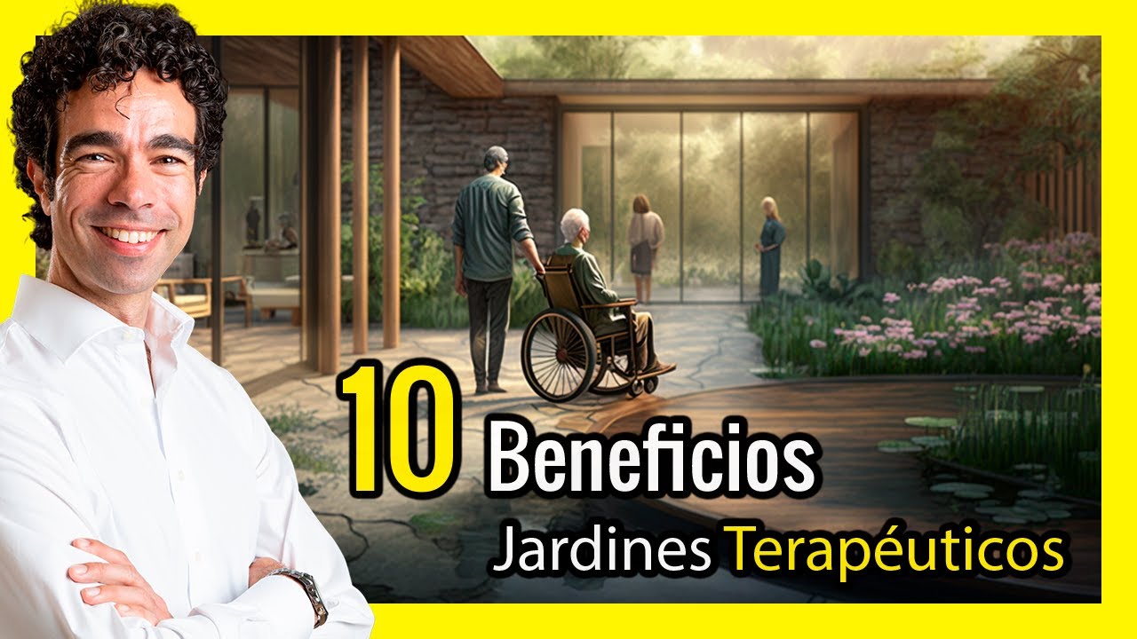 🍃Descubre 10 BENEFICIOS de los JARDINES TERAPÉUTICOS según los estudios científicos 🔬