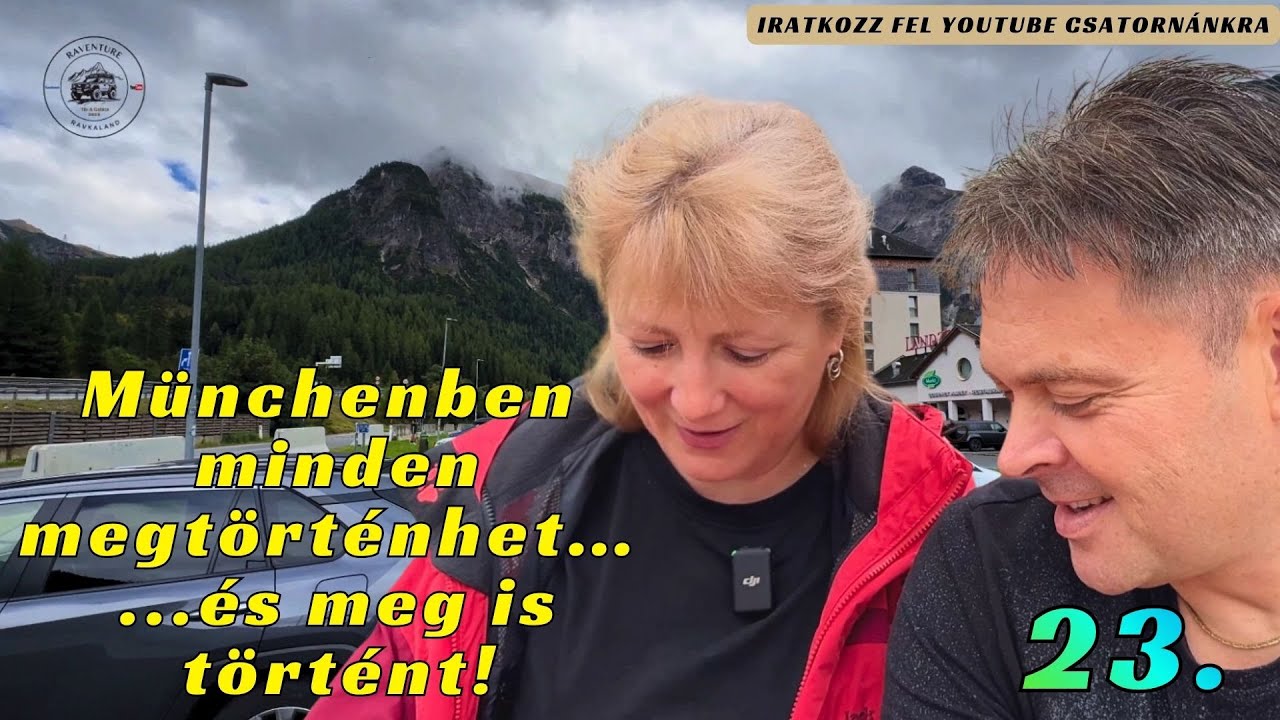 𝐑𝐀𝐕𝐊𝐀𝐋𝐀𝐍𝐃 𝟮𝟯. Azt hitt&uuml;k, meg&eacute;rkezt&uuml;nk M&uuml;nchen k&ouml;zpontj&aacute;ba, de nagyot t&eacute;vedt&uuml;nk - akkor hol vagyunk?
