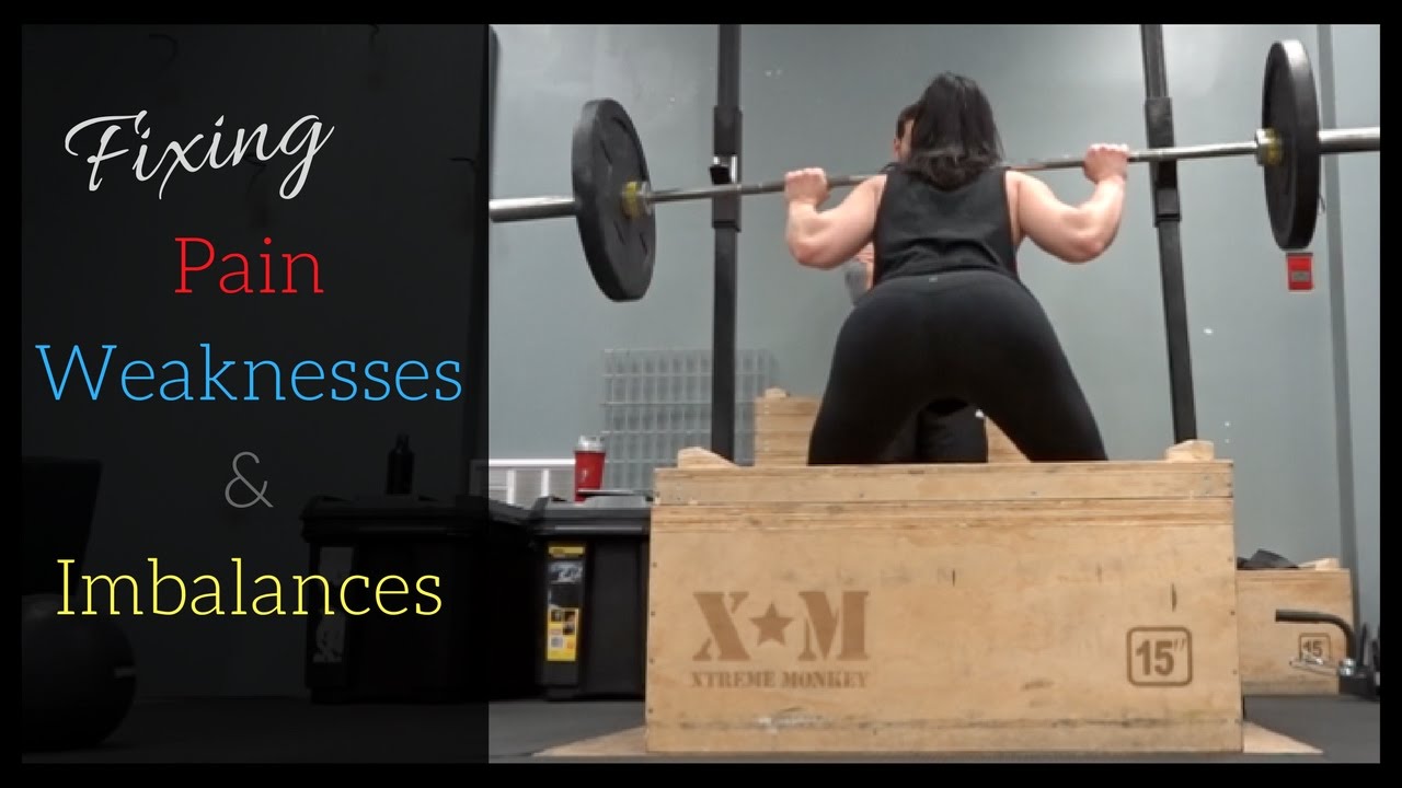 ⚠️ Fixing Pain, Weaknesses & Imbalances ⚠️