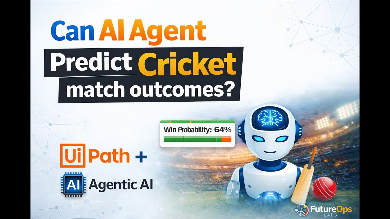 Can AI Agent Predict Cricket Matches? | UiPath Maestro Project | RPA