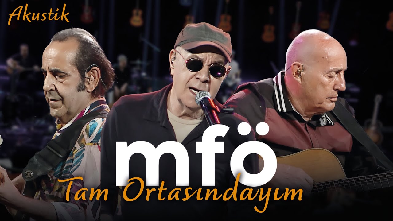 MFÖ - Tam Ortasındayım (Akustik)