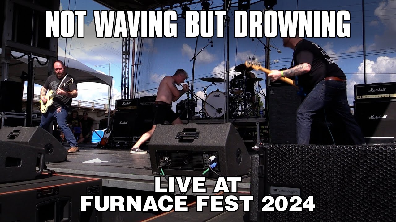 Not Waving But Drowning: Live At Furnace Fest 2024