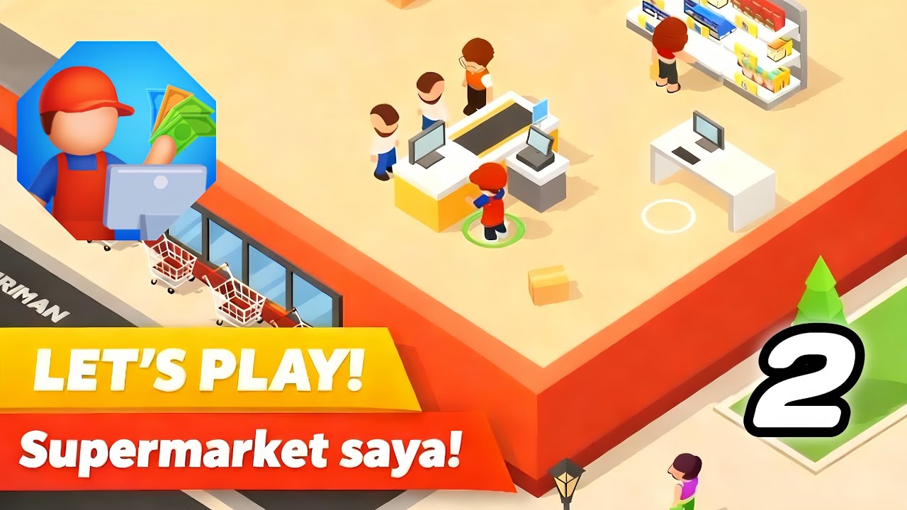 Supermarket Saya! - part 2 - Gameplay Walkthrough  (Android, iOS)