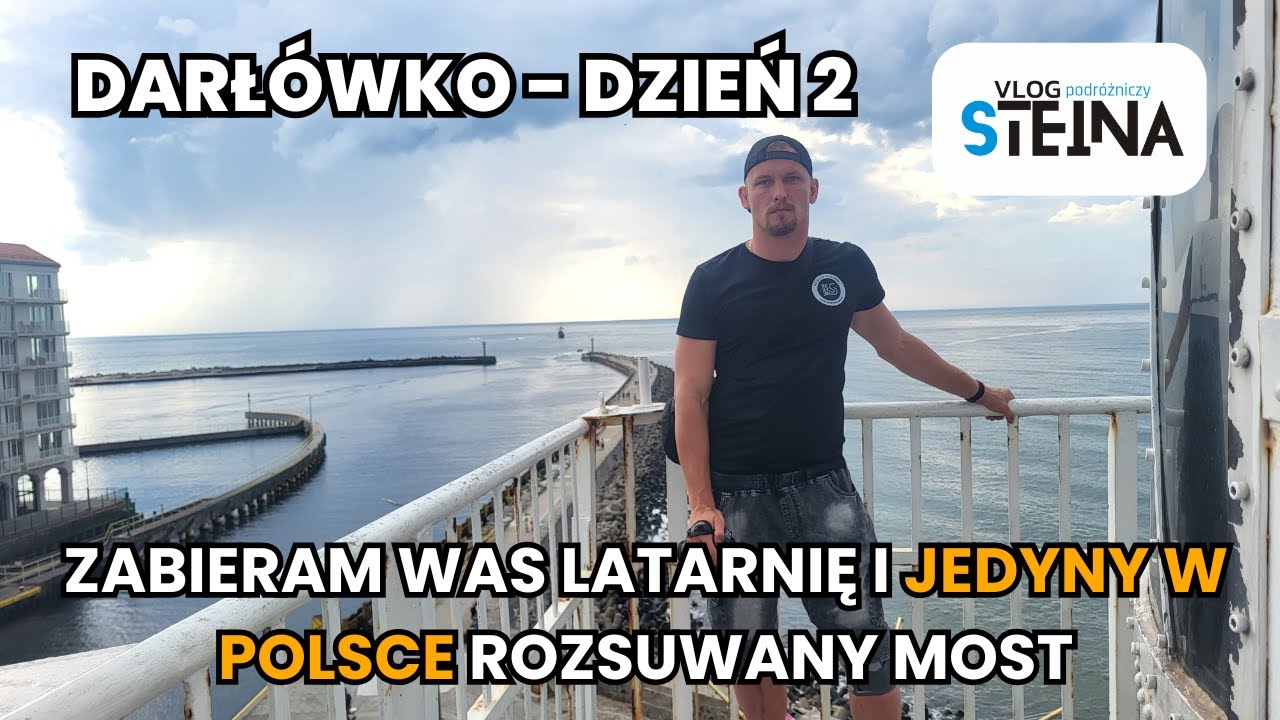 Darłówko - Dzień 2, idziemy do latarni i na rozsuwany most - jedyny taki w Polsce // Vlog Steina