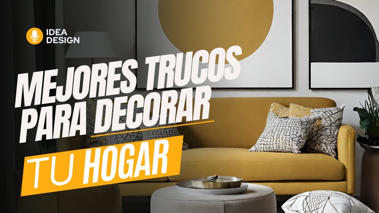 ✅LOS MEJORES TRUCOS 👉 PARA DECORAR TU HOGAR
