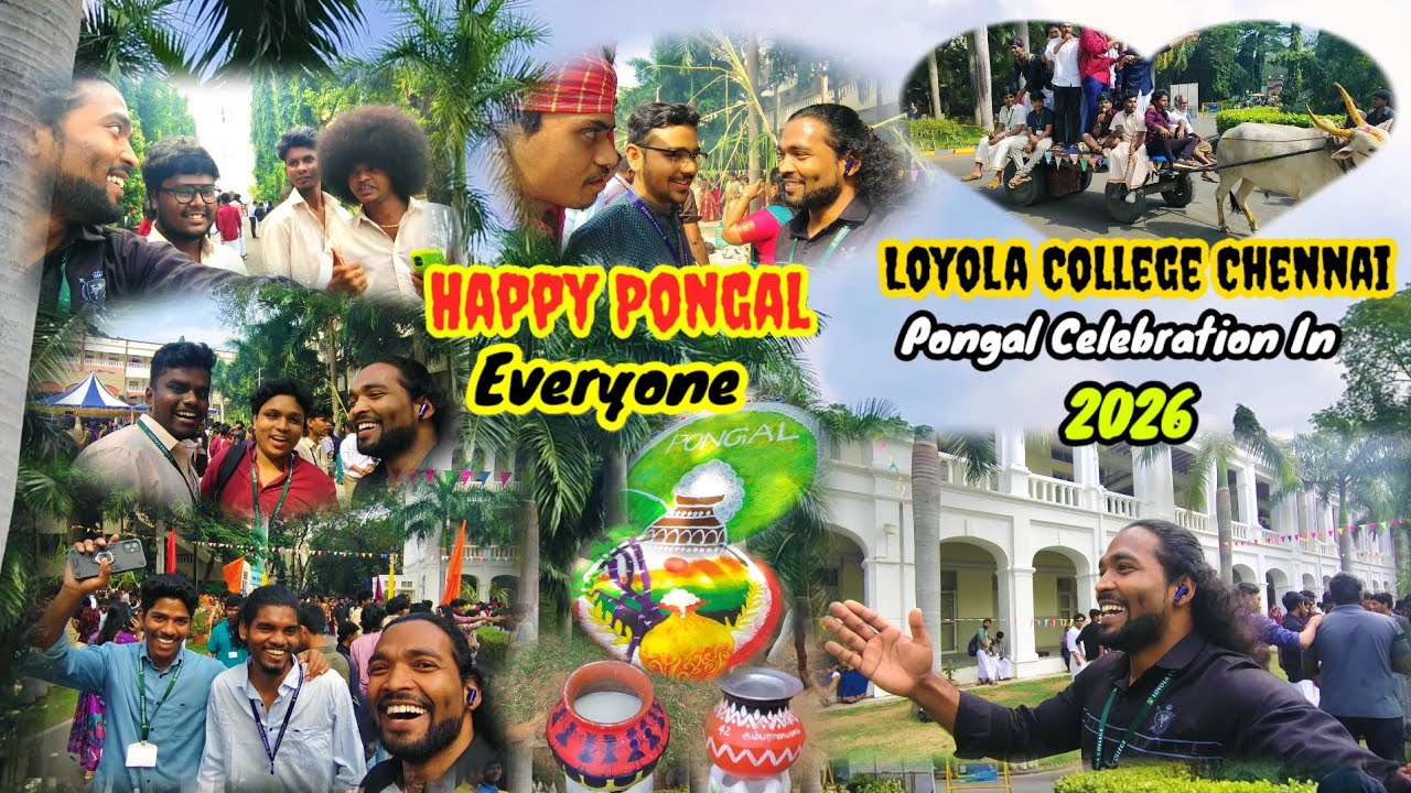 Loyola College Chennai Pongal Celebration 2026// Pongal Vlogging