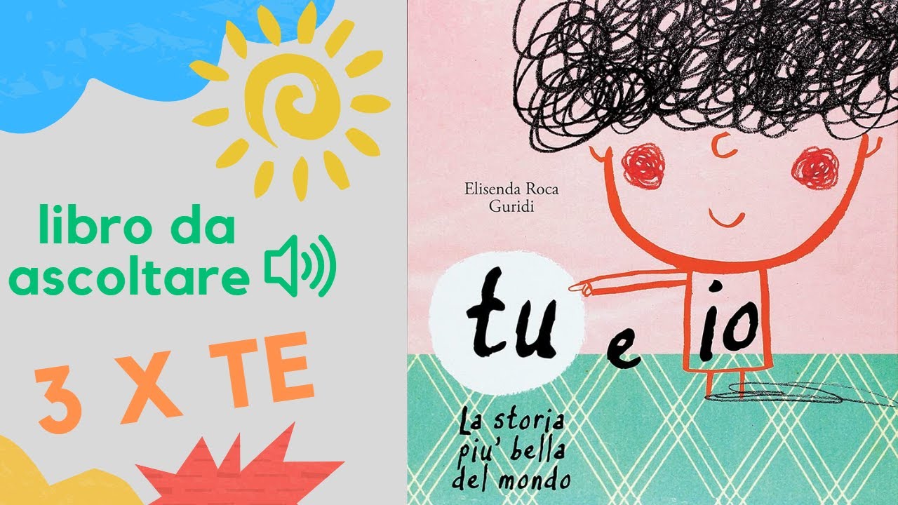 Tu e io, la storia più bella del mondo,libro letto ad alta voce che racconta l'attesa di un fratello