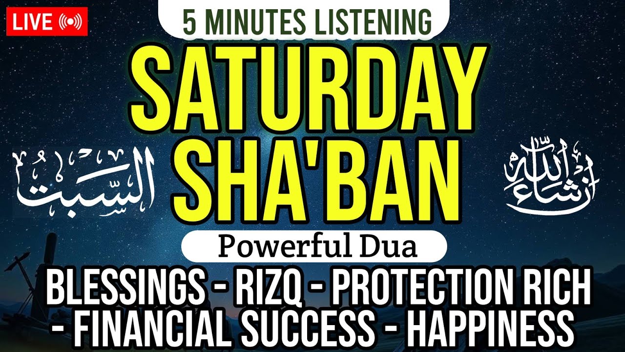 THIS SATURDAY DU’A OPENS 99 DOORS OF RIZQ | Blessings, Success & Divine Protection