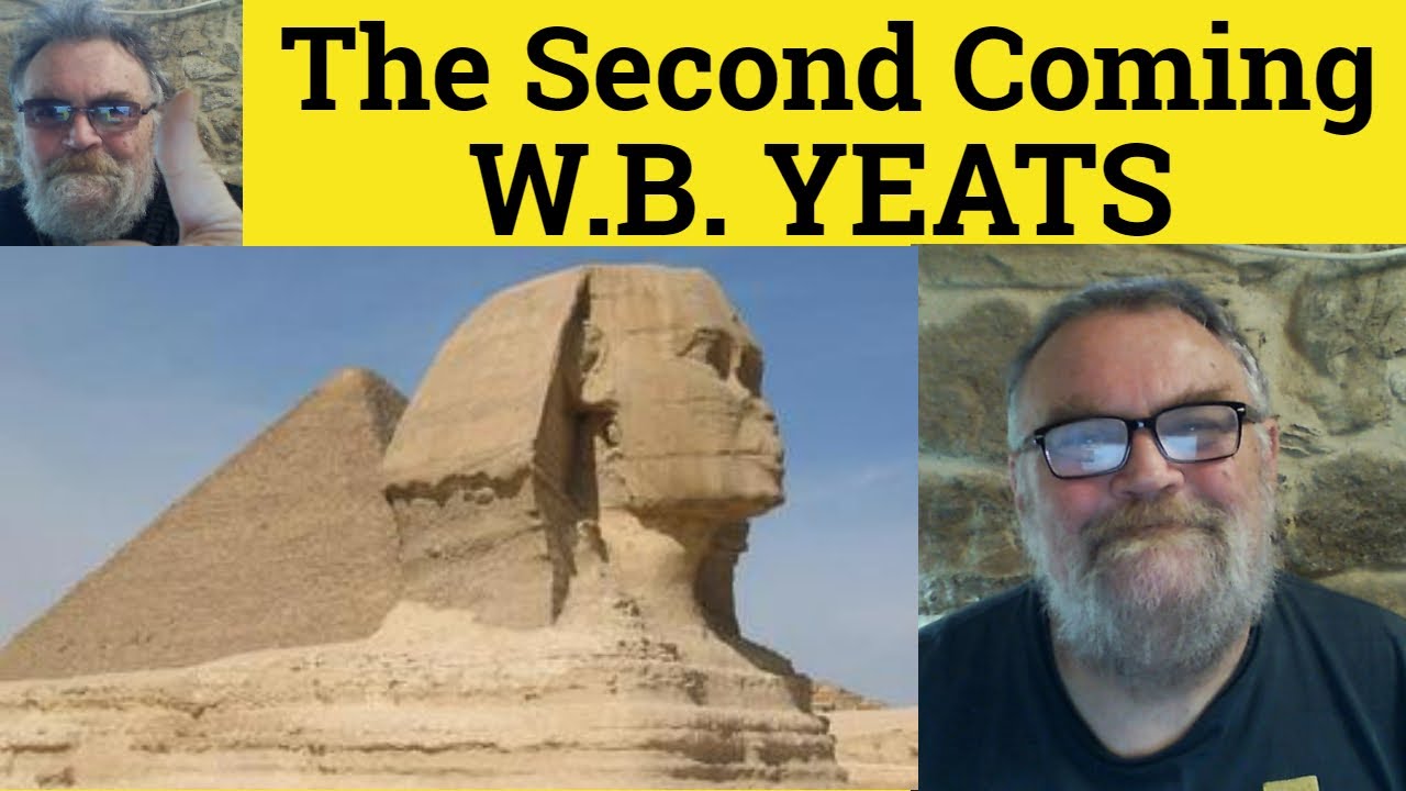 🔵 The Second Coming Poem by William Butler Yeats Summary Analysis Second Coming William Butler Yeats