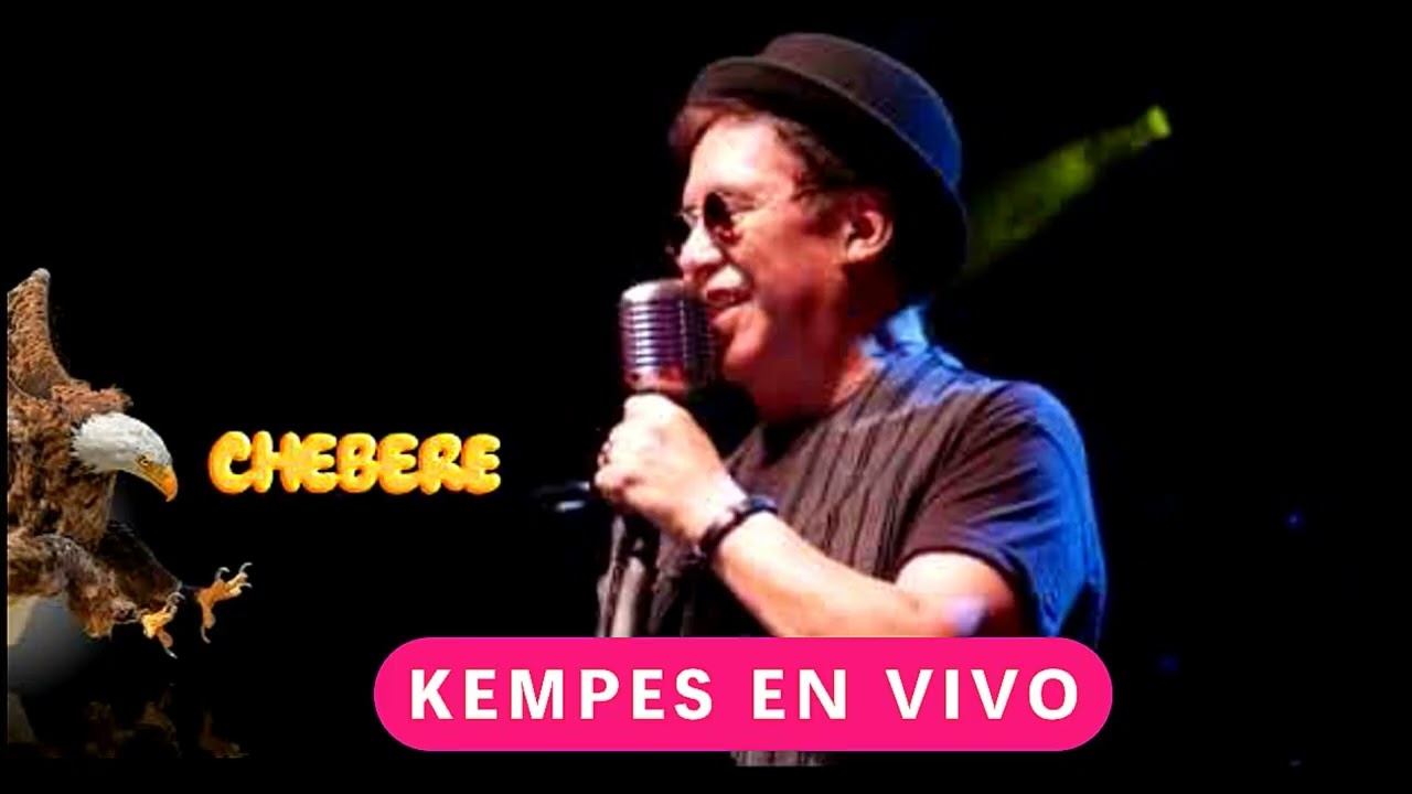 CHEBERE EN VIVO EN EL KEMPES [ Lo Anterior ] 