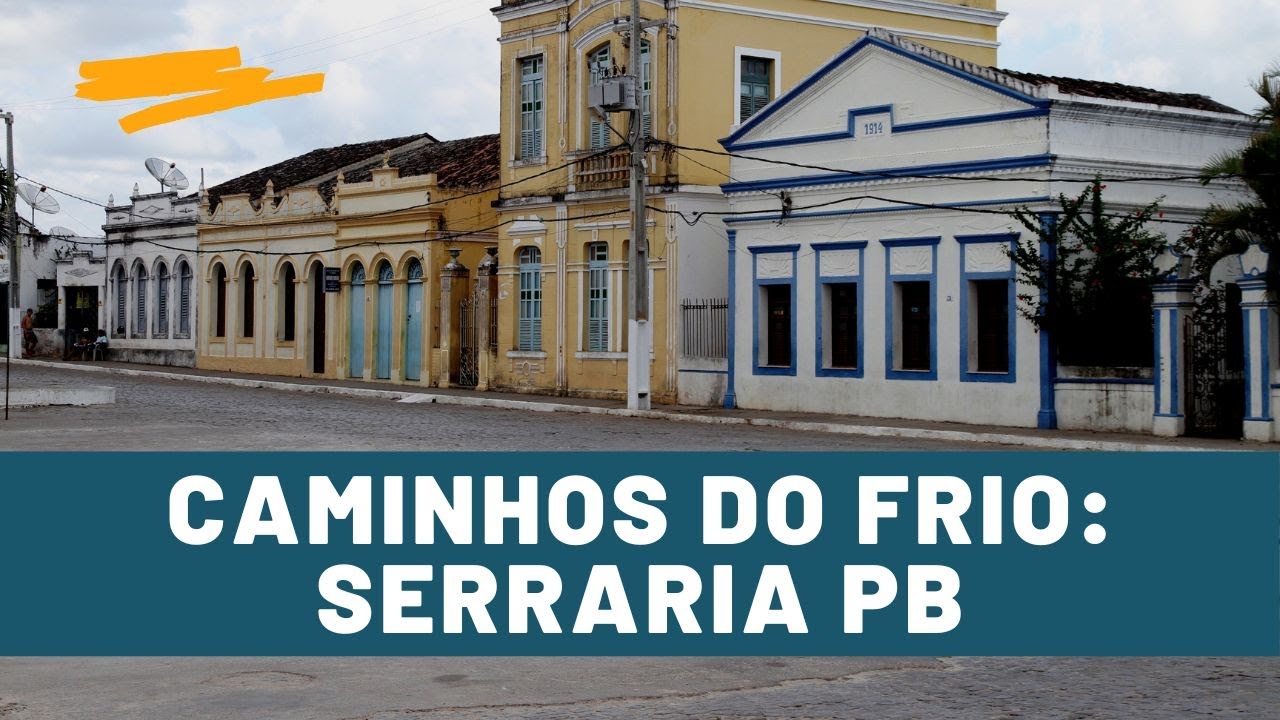 CAMINHOS DO FRIO: SUBIMOS A SERRA DE PILÕES E CHEGAMOS NA CIDADE DE SERRARIA NO BREJO PARAIBANO.