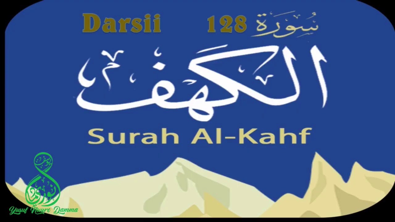 128 Tafsiira Qur'aanaa, Suuraa Kahfi 32-50