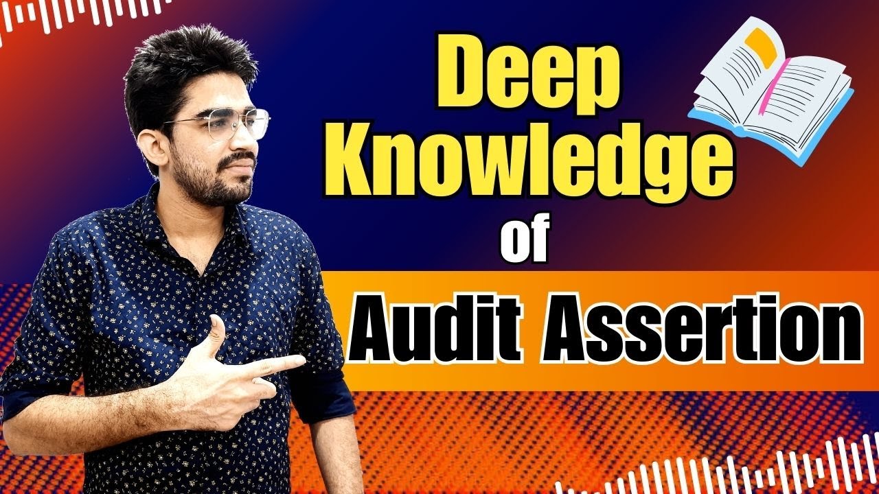 What is audit assertion | How to do substantive testing in audit | How to ensure assertion in audit