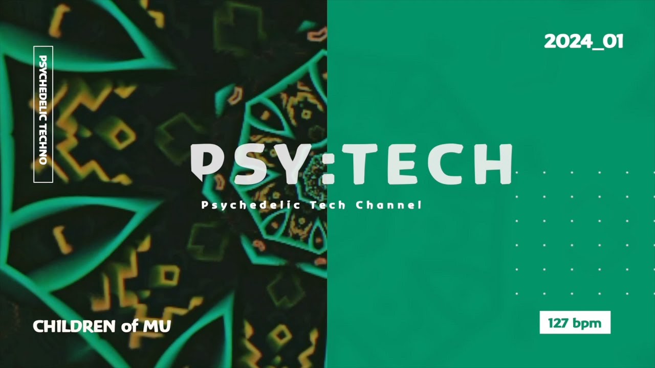 PSY:TECH 127bpm 🔆 24_01 Psychedelic Techno (Krypta, Luis M, Tim Taste, Unknown Concept)