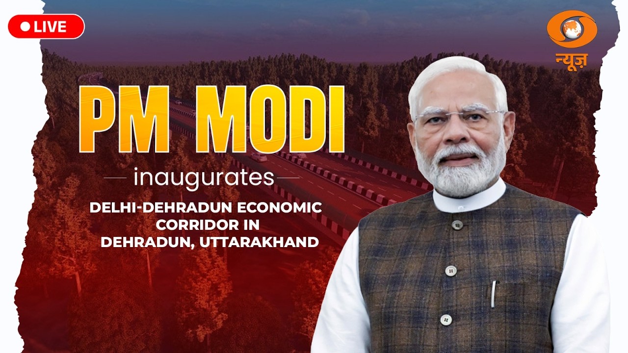 LIVE : PM Modi inaugurates Delhi-Dehradun Economic Corridor in Dehradun, Uttarakhand
