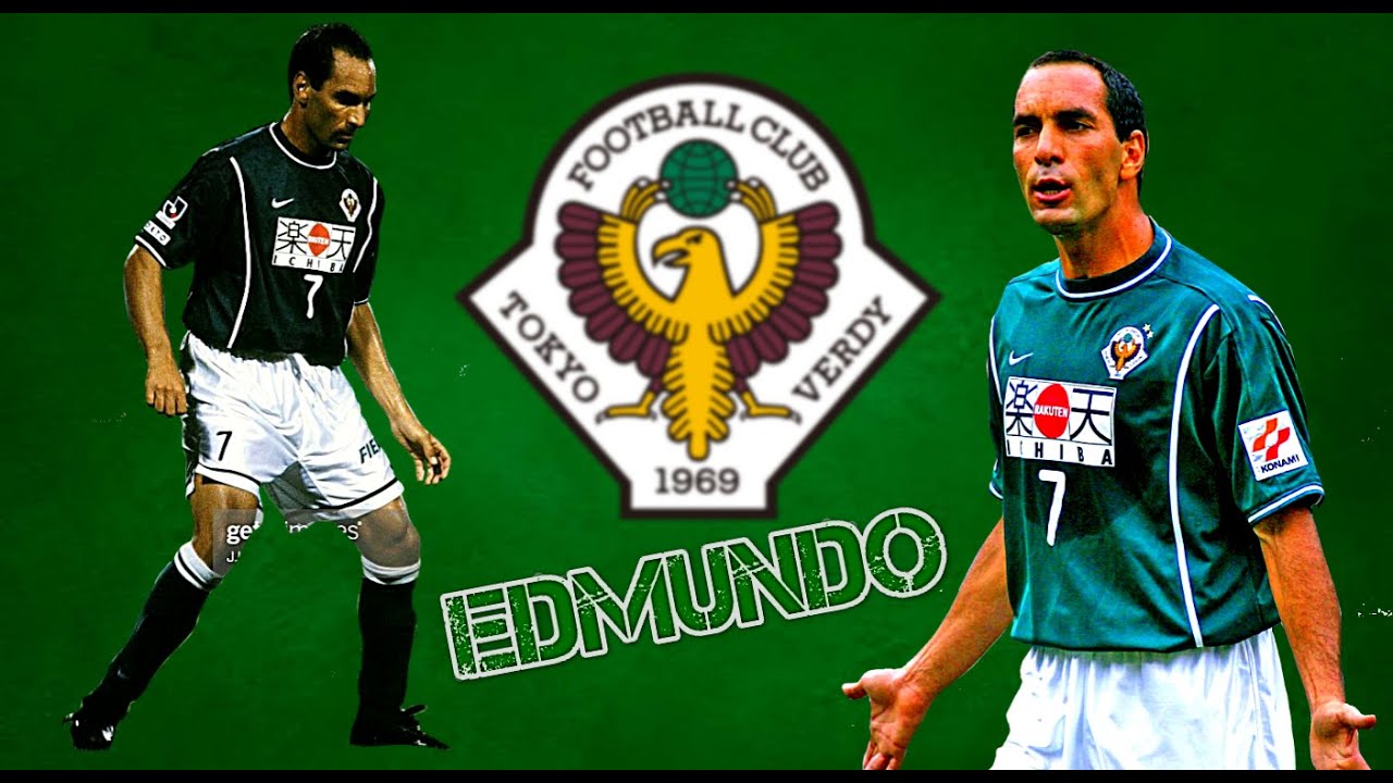 Goals ● Edmundo ● Tokyo Verdy ● ヴェルディ東京