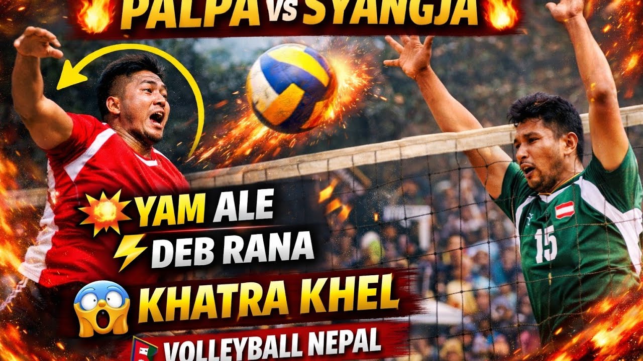 🔥 PALPA KOKALDEVI YAM ALE vs SYANGJA DEB RANA 🇳🇵 | KHATRA KHEL | Full Volleyball Match 🔥