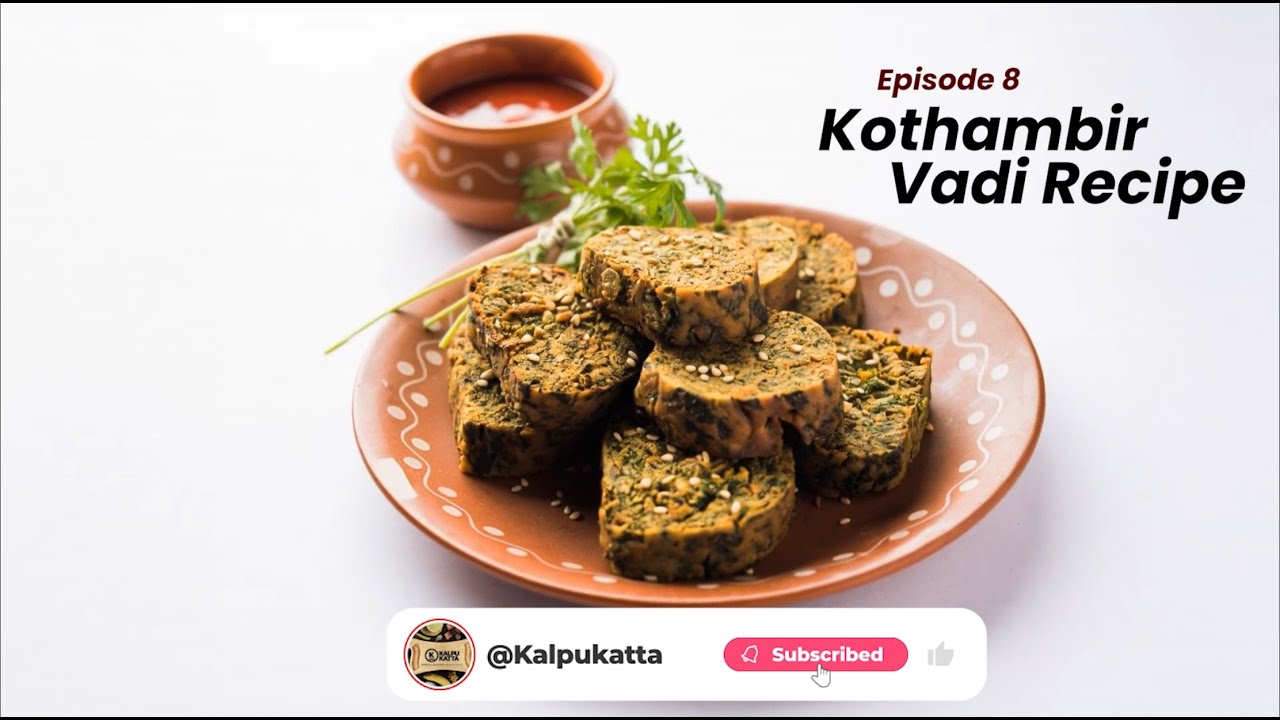 Crispy Kothimbir Vadi Recipe | Authentic Maharashtrian Snack | @KalpuKatta 🌿