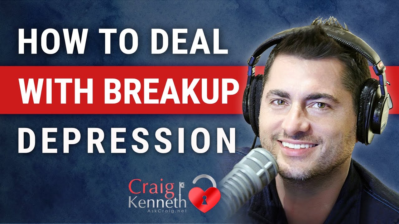 How To Deal With Breakup Depression