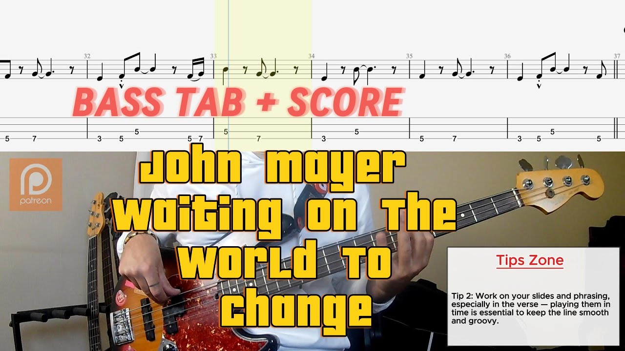 Джон Майер — Waiting On The World To Change (бас-кавер + табулатура + партитура)