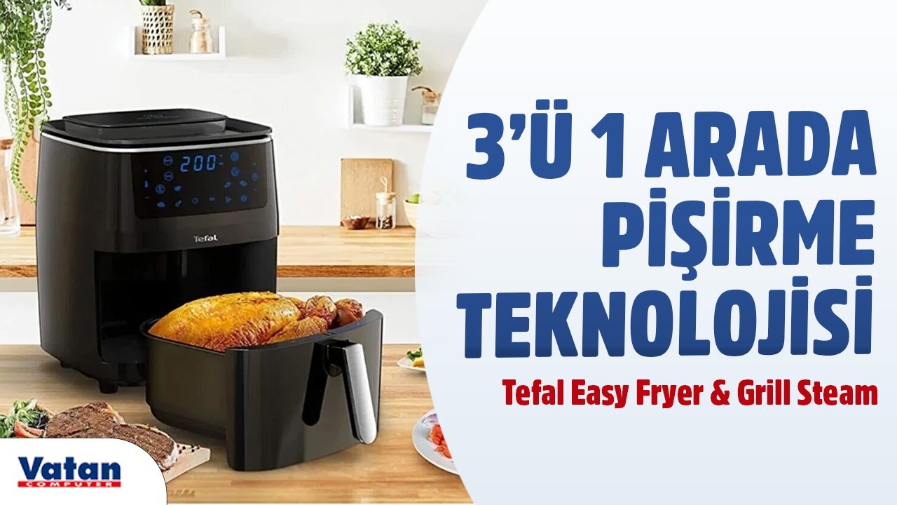 Tefal Easy Fryer & Grill Steam Airfryer Detaylı İnceleme!