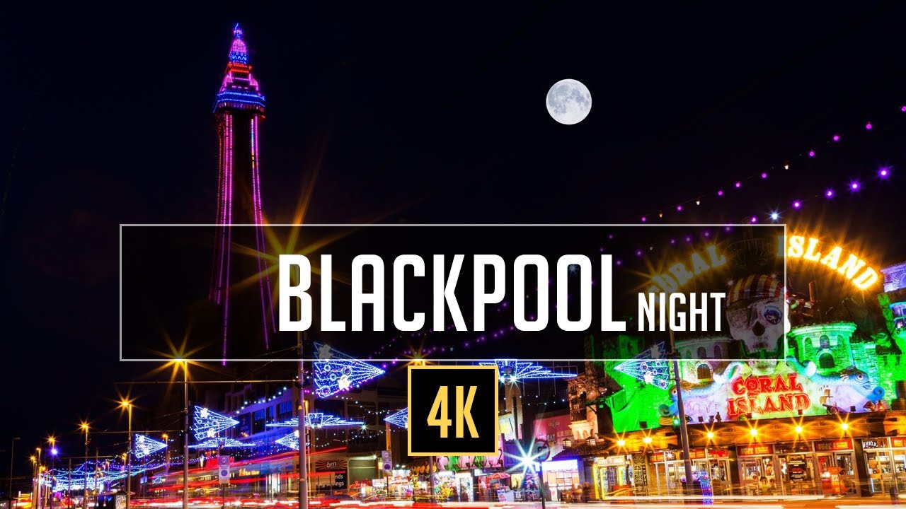 Blackpool (Night Time) United Kingdom Virtual Walking Tour Travel Guide 4K Walks - Binaural Audio