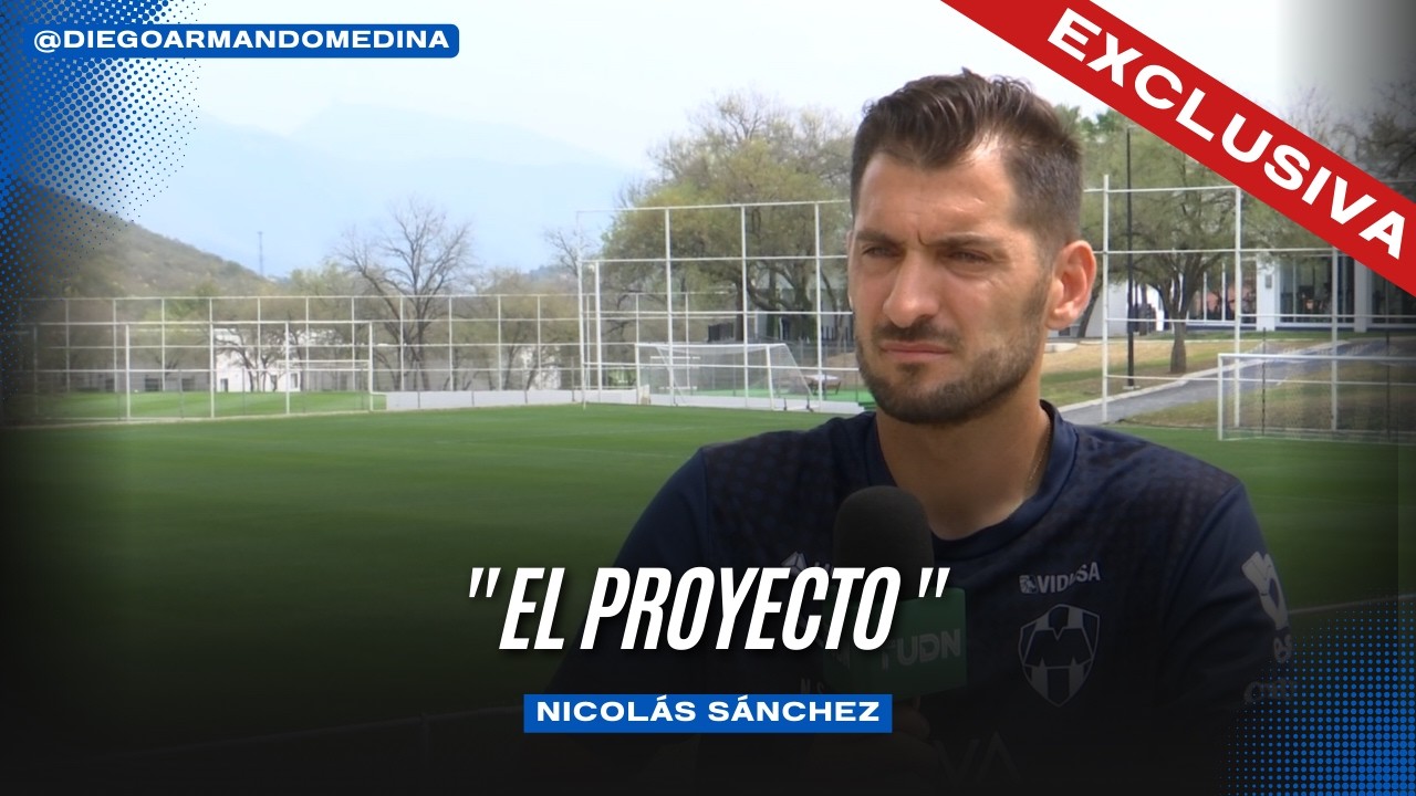 ¿CUÁL ES EL PLAN? 📋 Nico Sánchez detalla su MÉTODO de trabajo para Rayados con Diego A. Medina 🚨