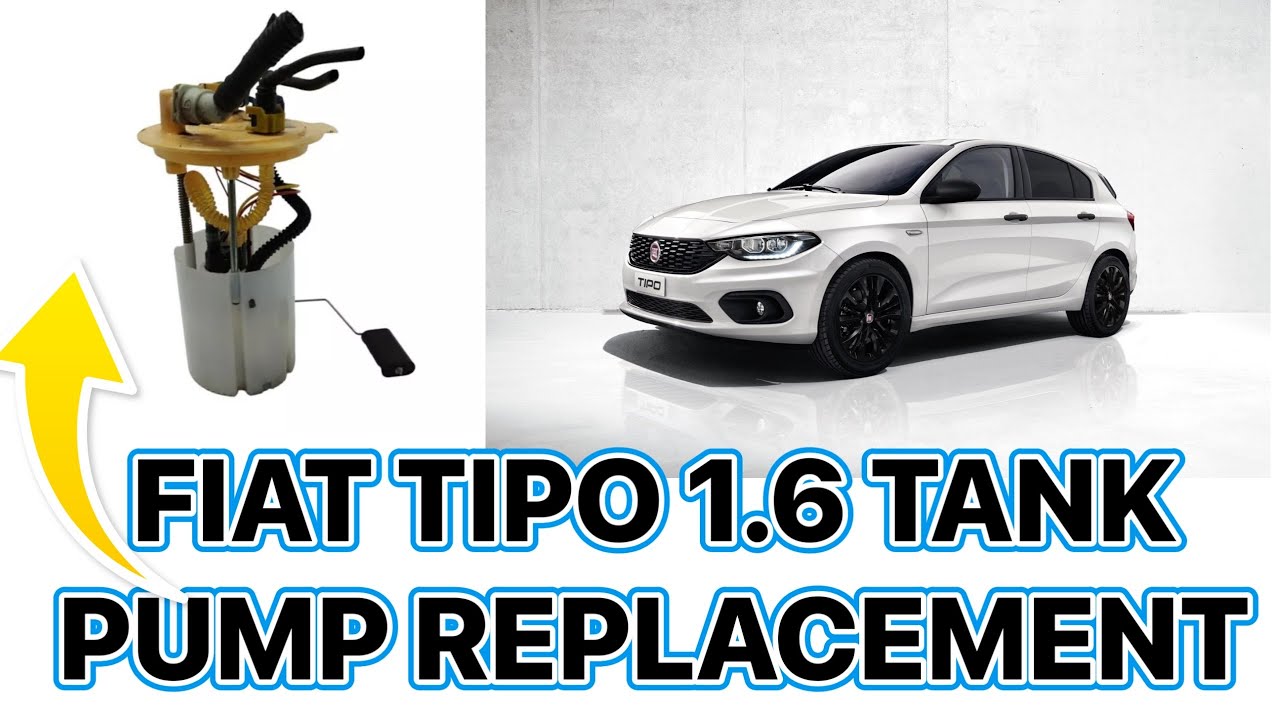 Fiat Tipo 1.6 Diesel   Trutorial How To Swapping  Diesel Pump In The Tank !!!
