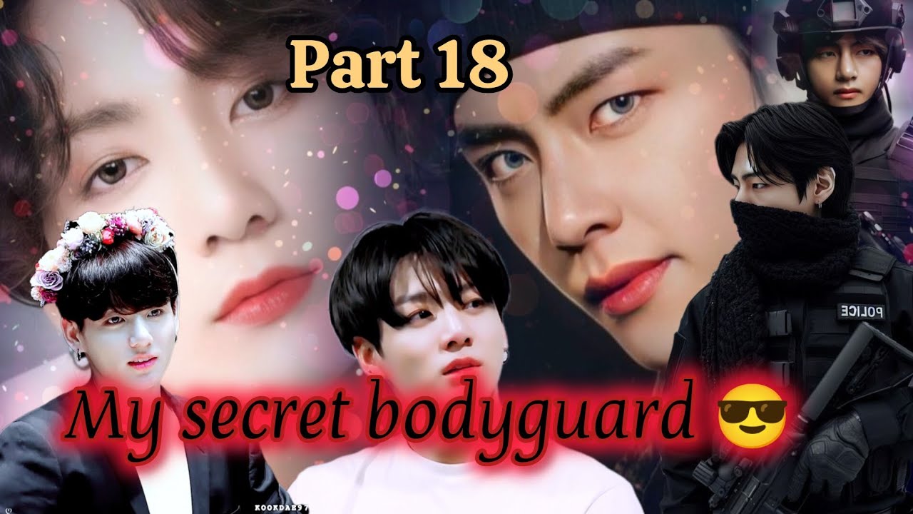 my secret bodyguard 😎 part -18 taekook Hindi dubbed ff top tae #taekook @BTS home 01