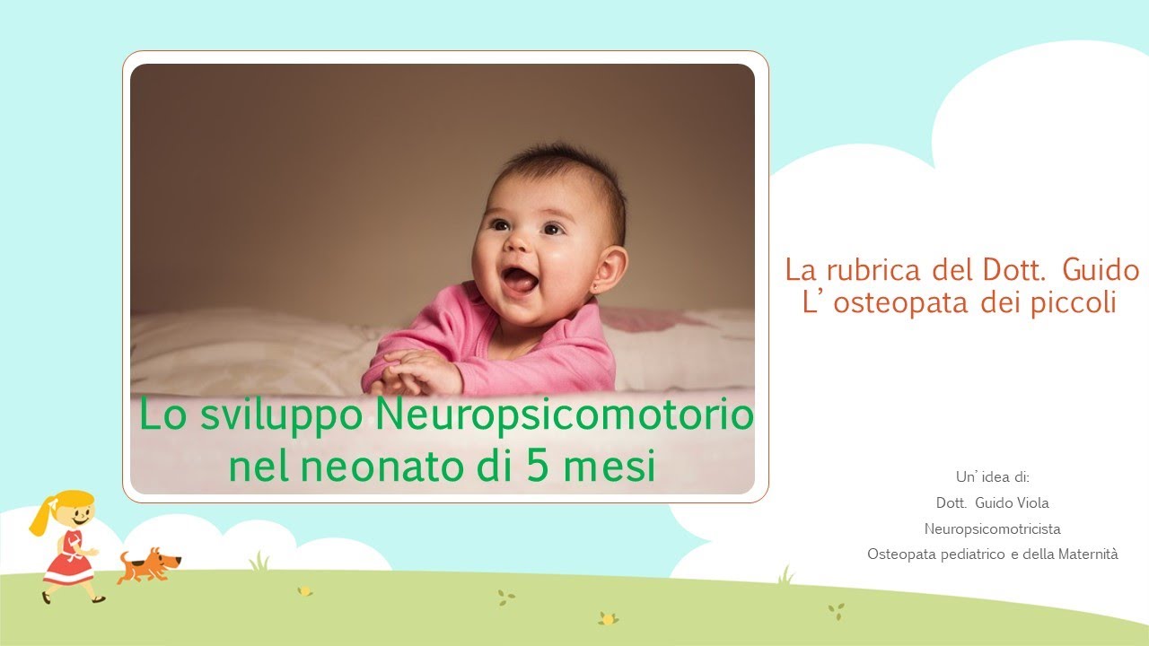Sviluppo Neuropsicomotorio nel bambino di 5 mesi