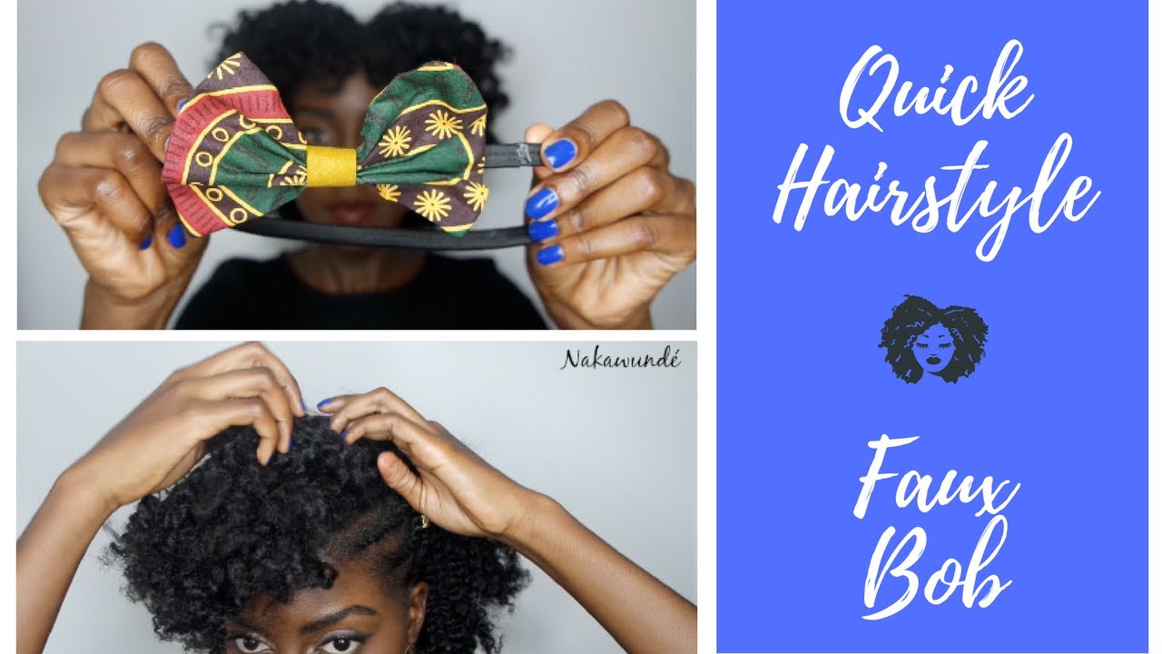 Fast Faux Bob | Quick Natural HairStyles # 5 || Nakawunde