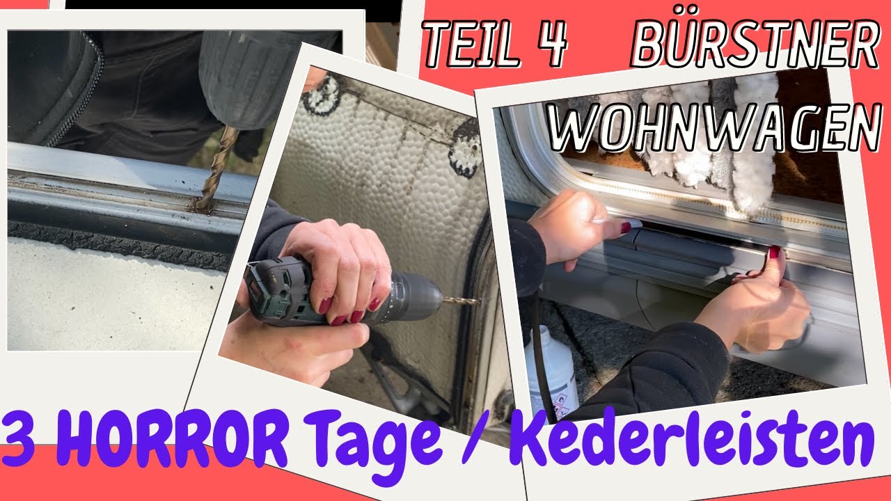 Bürstner Wohnwagen Teil 4 / HORROR Kederleisten