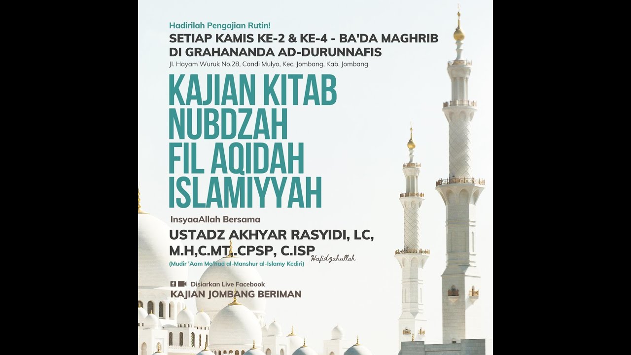KAJIAN RUTIN KITAB NUBDZAH FIL AQIDAH ISLAMIYYAH | Ustadz Akhyar Rasyidi Hafidzahullah