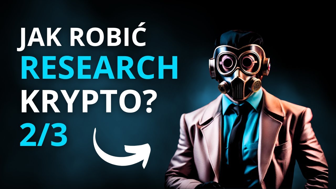 Jak Oceniać i Robić Research Kryptowalut? 🚨🔥 CZ. 2/3