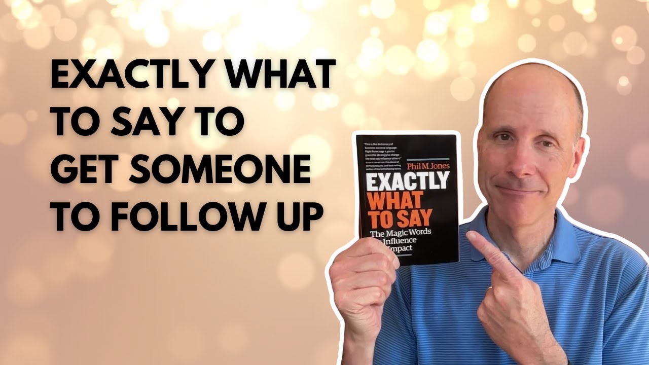 #124: Exactly What To Say to Get Someone To Followup