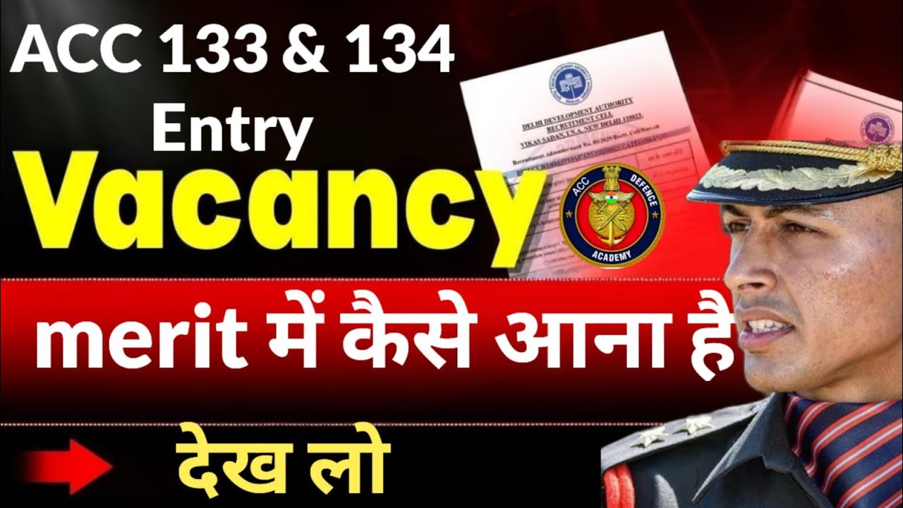 Vacancies for ACC 133 & 134 Entry | Merit Mai kaise aana hai dekh lo 🫢 | Army Cadet College 