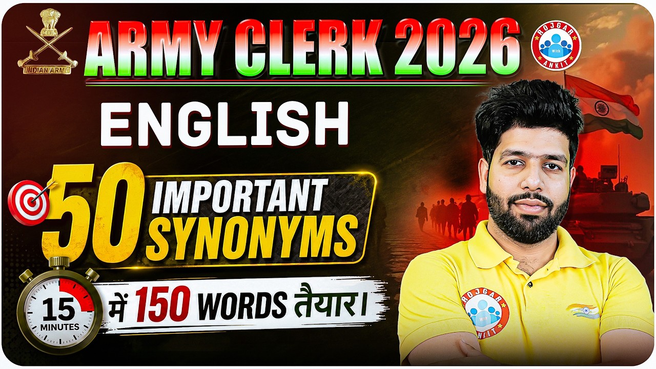 Army Clerk 2026 English | 50 Important Synonyms | 15 Minutes में 150 Words | English By Anuj Sir