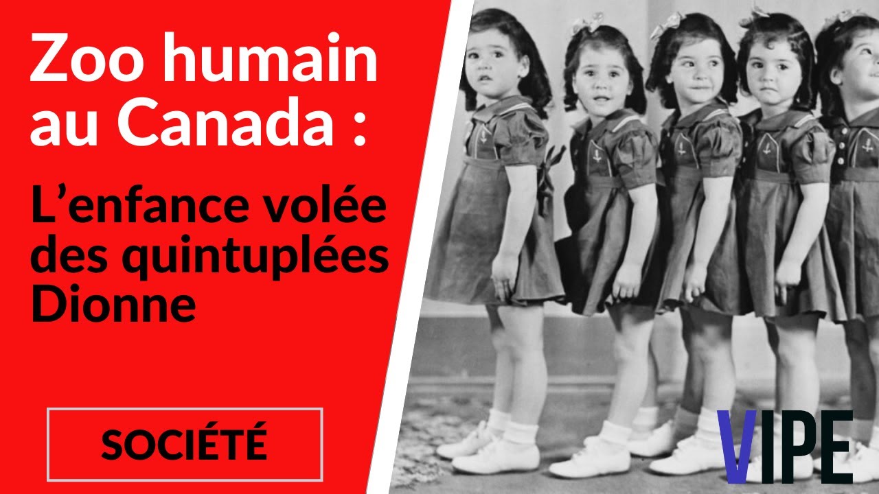 Zoo humain au Canada : l’enfance volée des quintuplées Dionne