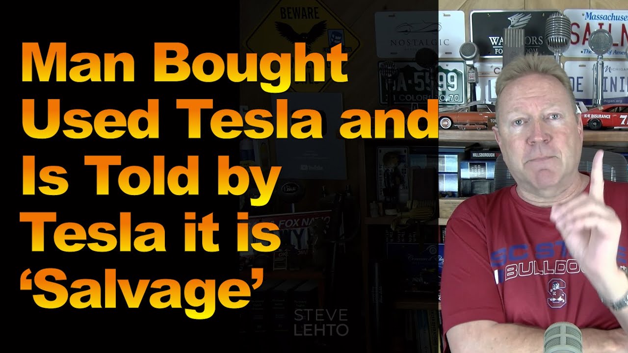 Man Bought Used Tesla and Is Told by Tesla it is ‘Salvage’