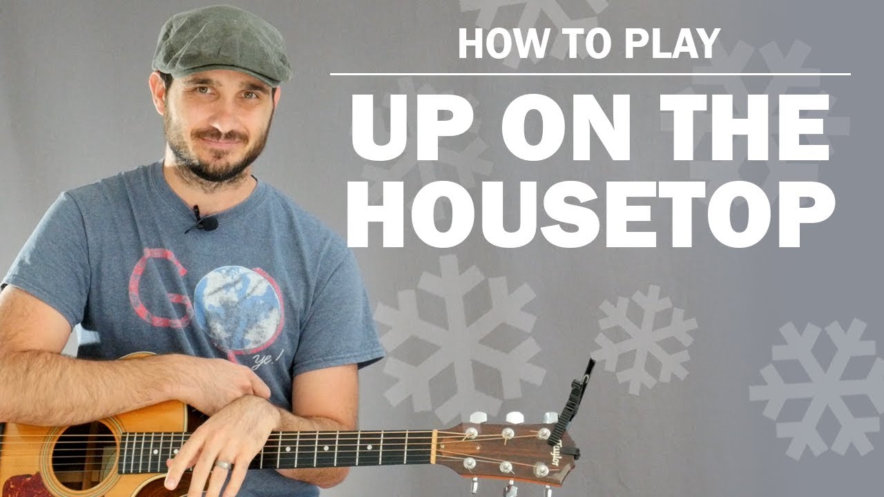 Up On The Housetop | How To Play On Guitar