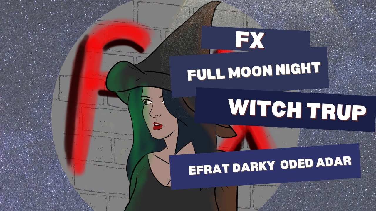 ► FX - Witch Trap (Live - Full Moon 4)